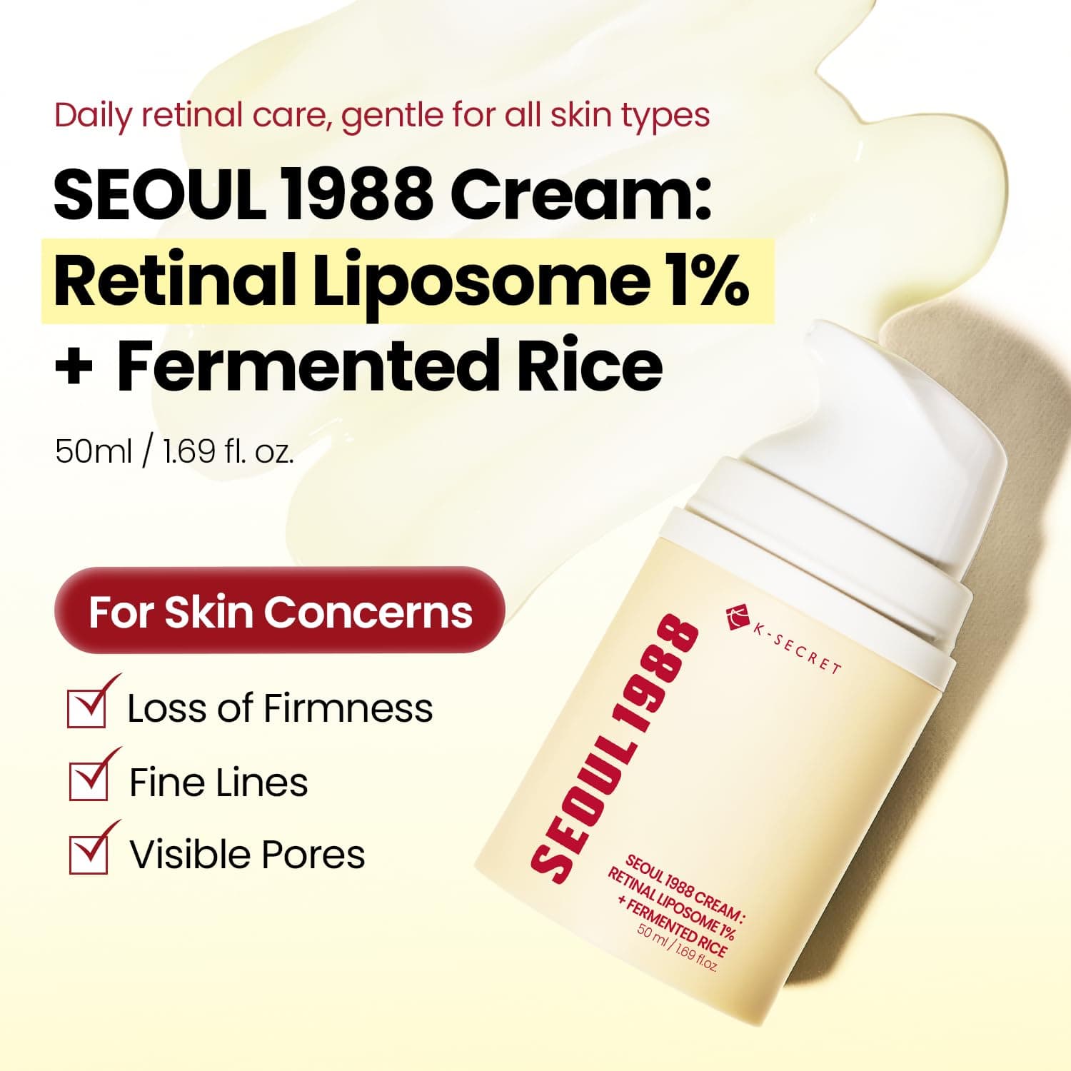 KSECRET SEOUL 1988 Krēms - Pretnovecošanās sejas krēms ar 1% liposomālo retinola un fermentētu rīsu