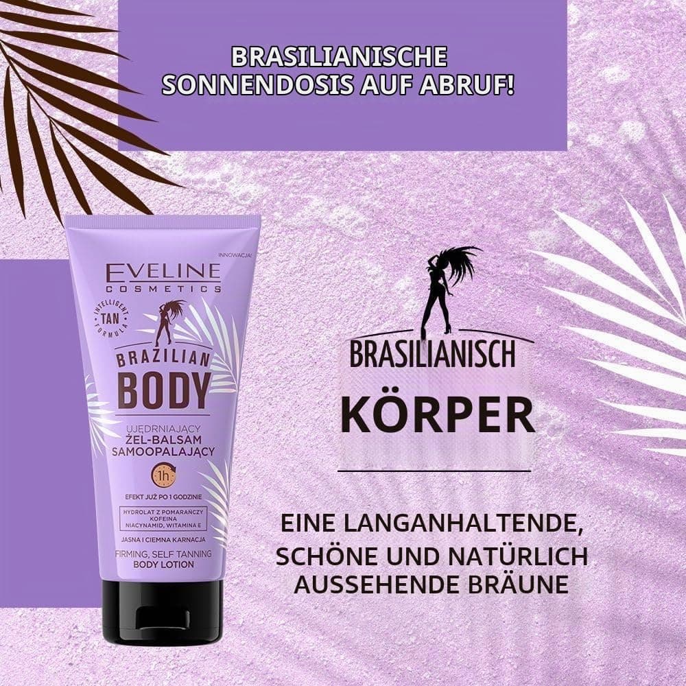 Eveline Cosmetics Brazilian Body Firming Selbstbräunungs-Gel-Balsam mit Erythrulose, DHA & Vitamin E - Vegane Formel für natürliche, strahlende Bräune & hydratisierte Haut