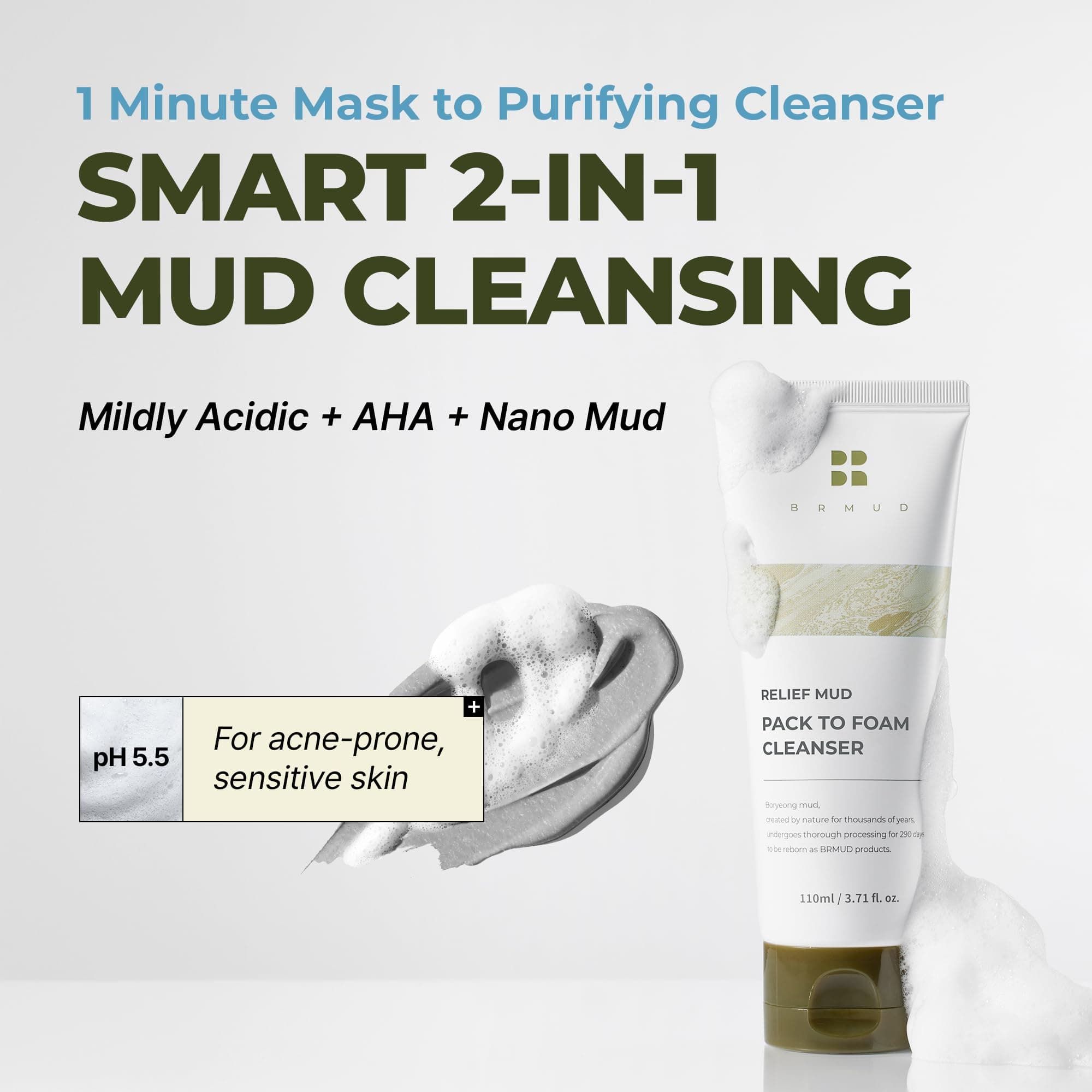 BRMUD Relief MUD PACK TO FOAM CLEANSER 110ml